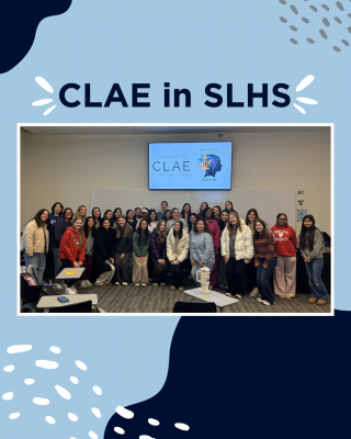 Caption reads, "CLAE in SLHS." A group of student participants standing beneath a screen with the CLAE logo.