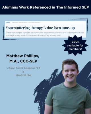 A headshot of Matthew Phillips beneath an image of his article titled, "Your stuttering therapy is due for a tune-up." A text box also includes that "CEUs [are] available for members."