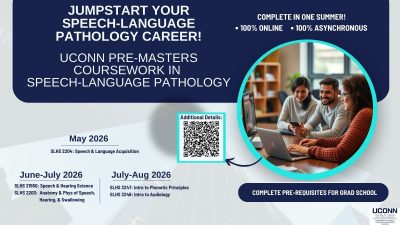 Title says, "Jumpstart your speech-language pathology career" with "UConn pre-masters in speech-language pathology" written below. Graphic includes summer course dates and QR for website.